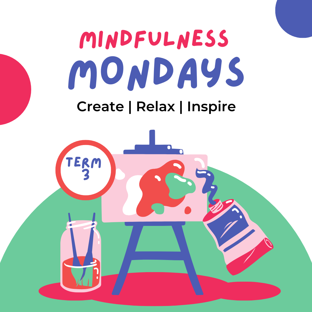 Contains text: Mindfulness Mondays. Create. Relax. Inspire. (Image is also booking link)